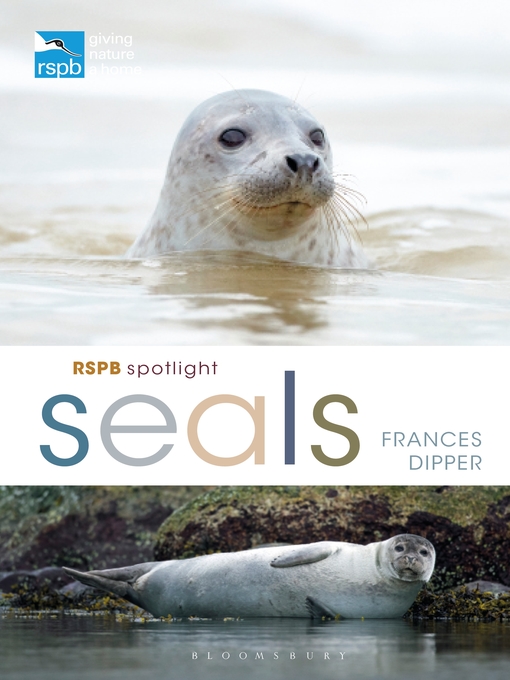 Title details for RSPB Spotlight Seals by Frances Dipper - Available